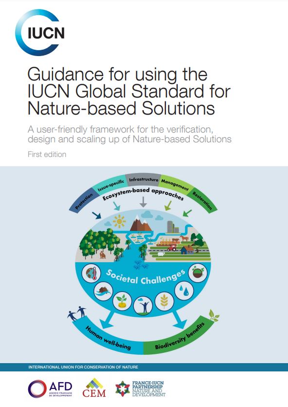 Guidance For Using The IUCN Global Standards For Nature-Based Solutions ...