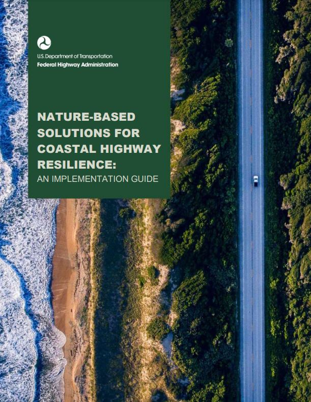 NatureBased Solutions For Coastal Highway Resilience An