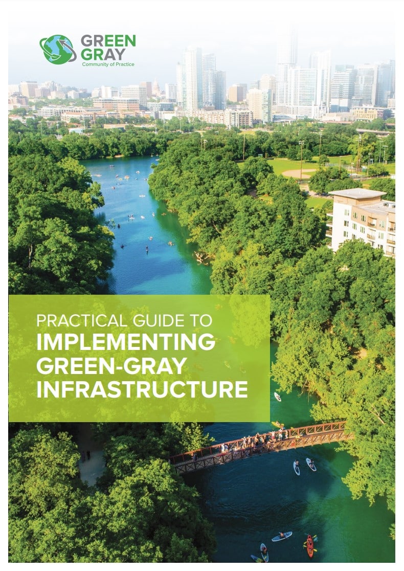 Practical Guide to Implementing Green-Gray Infrastructure