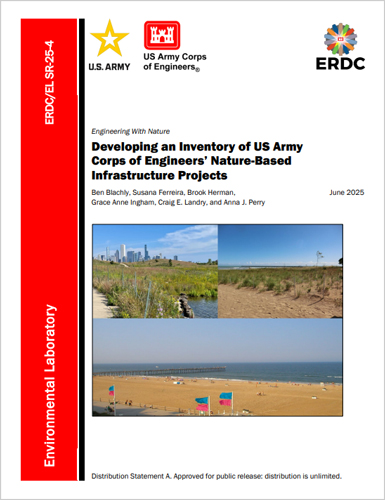 Cover for publication: ERDC-EL-SR-25-4: Developing an inventory of US Army Corps of Engineers’ nature-based infrastructure projects, June 2025.